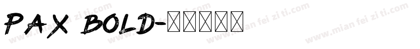 Pax Bold字体转换